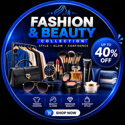 Fashion and Beauty